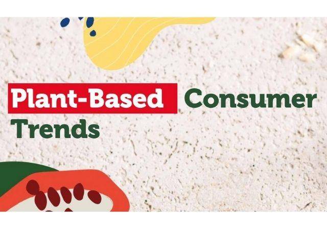 Plant-Based Consumer Trends